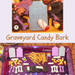 halloween graveyard candy bark